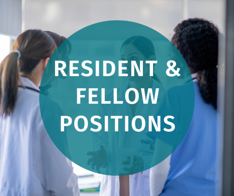 Resident and Fellow positions